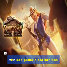 9x2 sao paulo e corinthians